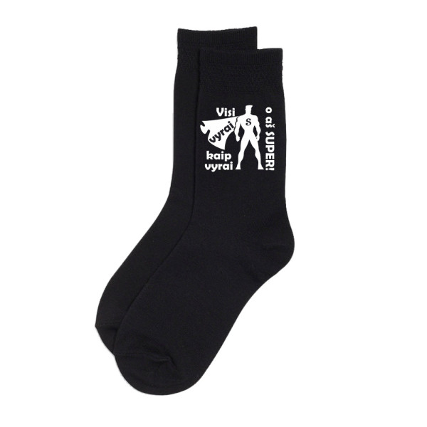 Kojinės "Visi vyrai kaip vyrai, o aš SUPER"