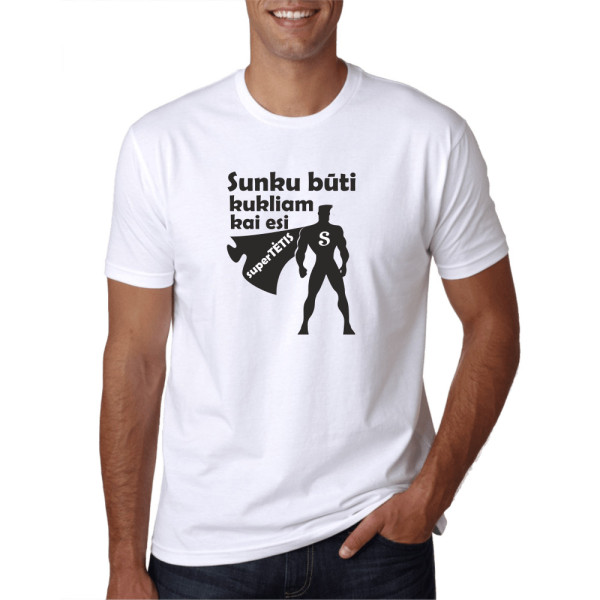 Marškinėliai "Sunku būti kukliam, kai esi supertėtis"