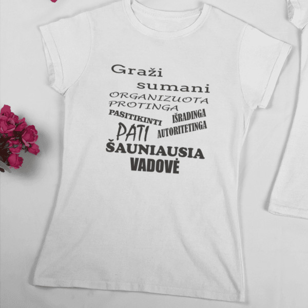 Moteriški marškinėliai "Šauniausia vadovė"