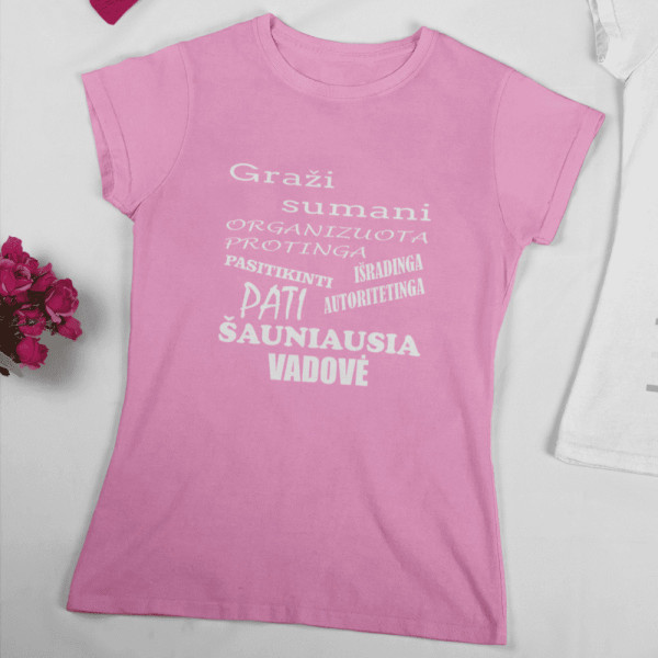 Moteriški marškinėliai "Šauniausia vadovė"