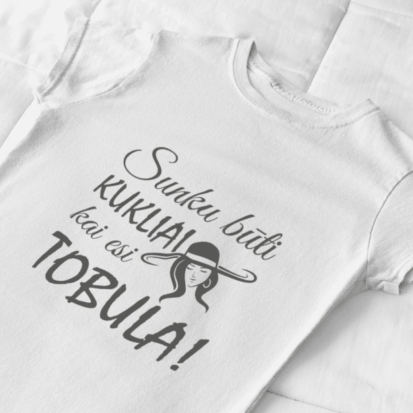 Moteriški marškinėliai "Sunku būti kukliai, kai esi tobula"