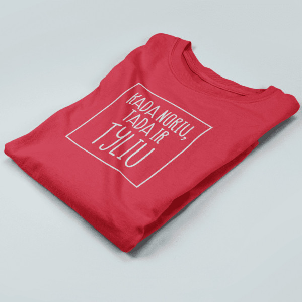 Moteriški marškinėliai "Kada noriu tada ir tyliu"