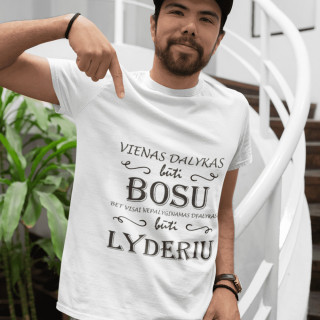 Marškinėliai "Vienas dalykas būti bosu"