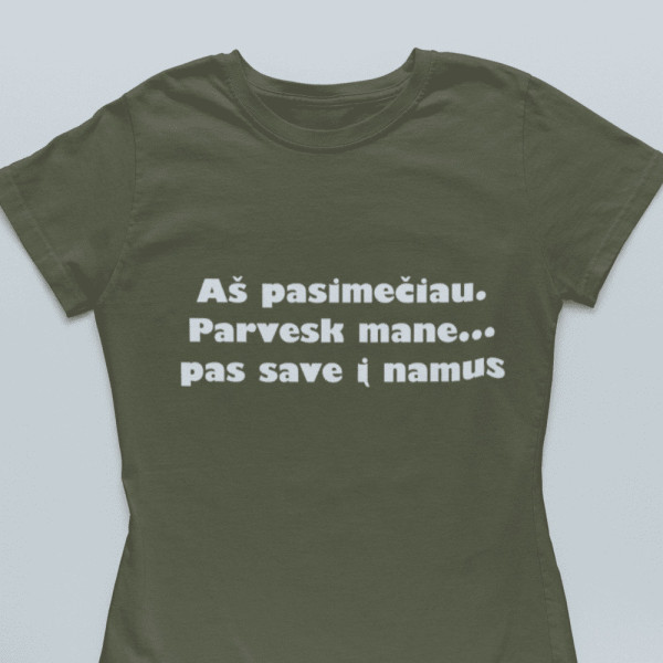 Moteriški marškinėliai "Aš pasimečiau"