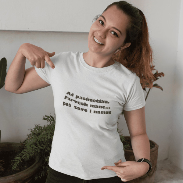 Moteriški marškinėliai "Aš pasimečiau"