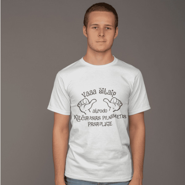 Marškinėliai "Va šitaip atrodo kiečiausias pilnametis"