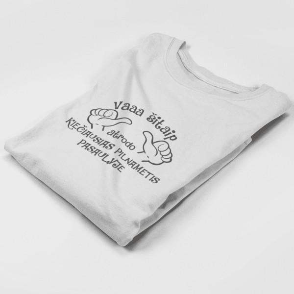 Marškinėliai "Va šitaip atrodo kiečiausias pilnametis"