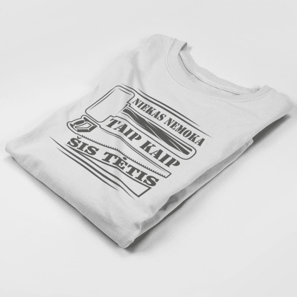 Marškinėliai "Niekas taip nemoka kaip šis tėtis"