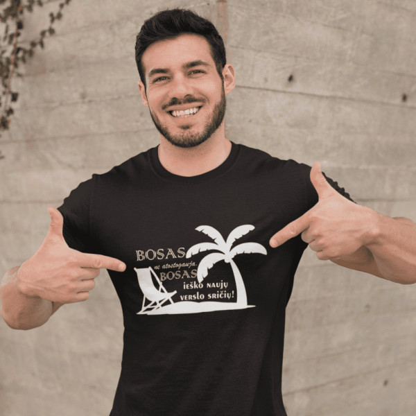Marškinėliai "Bosas ne atostogauja"
