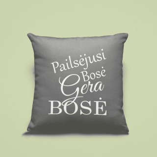 Dekoratyvinė pagalvėlė "Pailsėjusi bosė- gera bosė"
