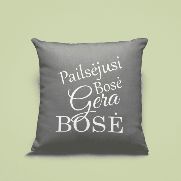 Dekoratyvinė pagalvėlė "Pailsėjusi bosė- gera bosė"