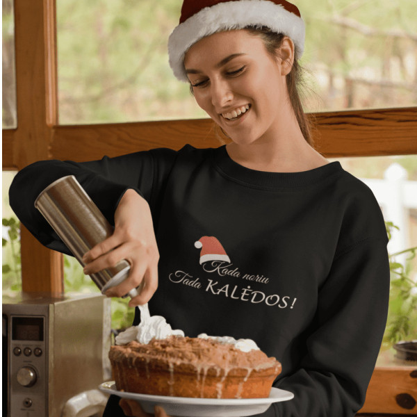 Džemperis "Kada noriu tada ir KALĖDOS" (be kapišono)