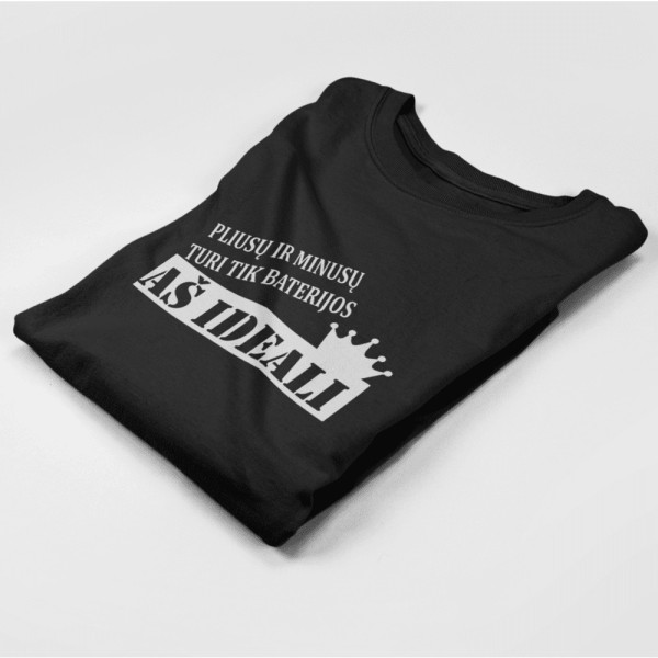 Moteriški marškinėliai "Aš ideali"