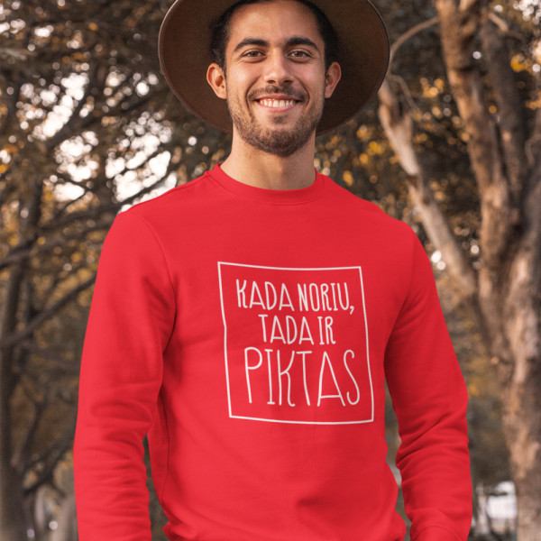 Džemperis "Kada noriu tada ir piktas" (be kapišono)