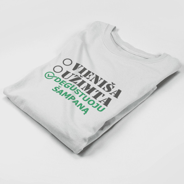 Moteriški marškinėliai "Degustuoju šampaną"