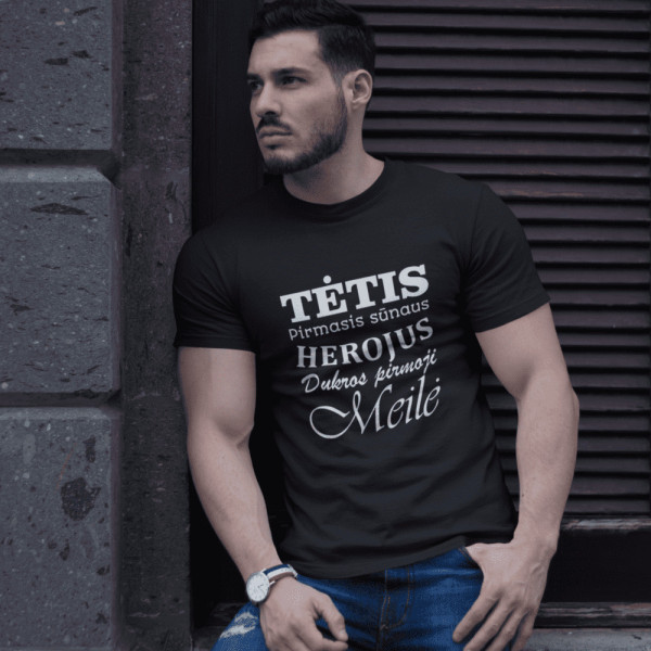 Marškinėliai "Tėtis pirmasis sūnaus herojus dukros pirmoji meilė"