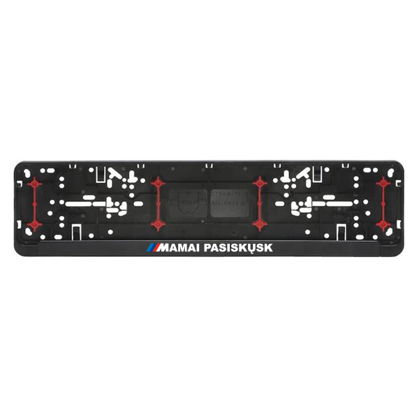 Automobilio numerių rėmelis "Mamai pasiskųsk"