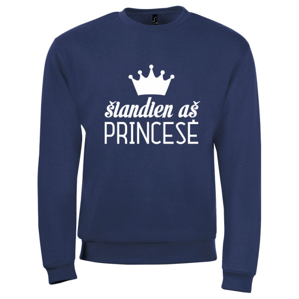 Džemperis "Šiandien aš princesė" (be kapišono) Džemperis "Šiandien aš princesė" (be kapišono)