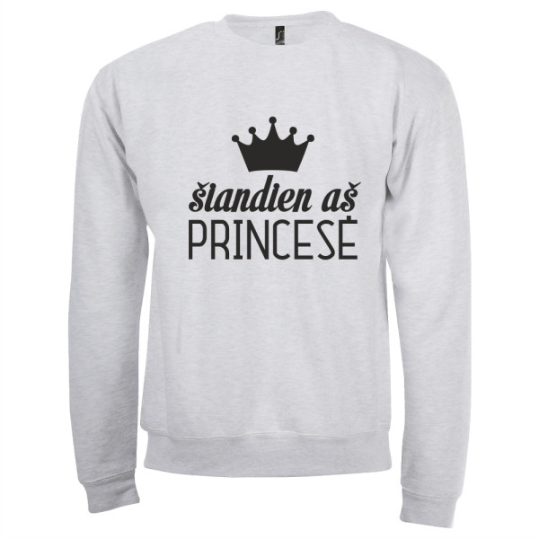 Džemperis "Šiandien aš princesė" (be kapišono) Džemperis "Šiandien aš princesė" (be kapišono)