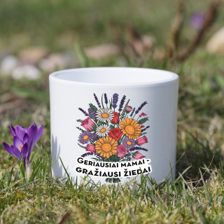 Keramikinis vazonas "Geriausiai mamai - gražiausi žiedai"