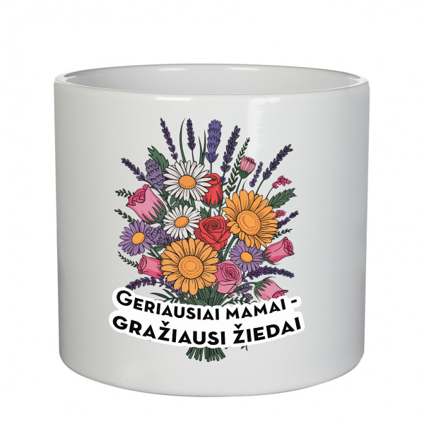 Keramikinis vazonas "Geriausiai mamai - gražiausi žiedai" Keramikinis vazonas "Geriausiai mamai - gražiausi žiedai"