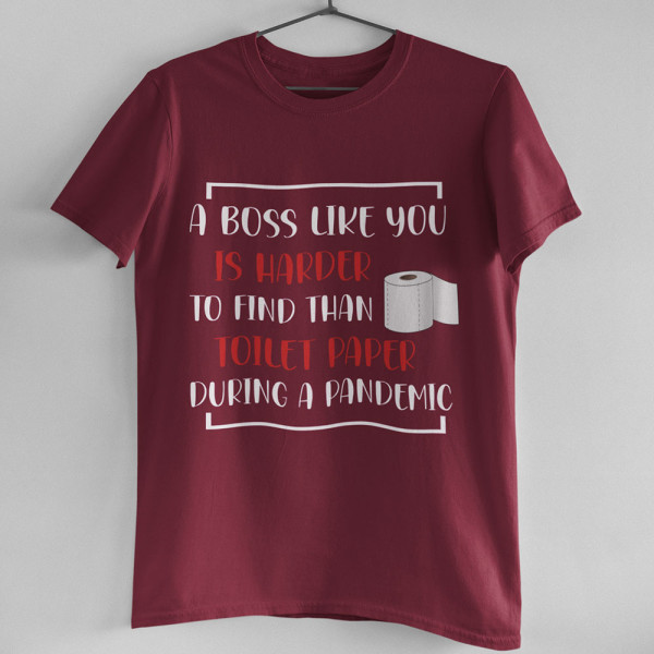 Marškinėliai "A Boss like you"