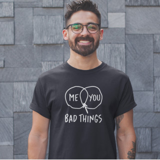 Marškinėliai "Bad things"
