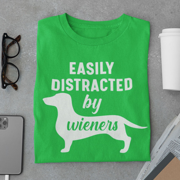 Marškinėliai "Easily distracted by wieners"