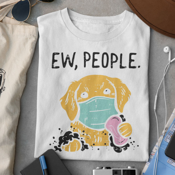 Marškinėliai "Ew, People"