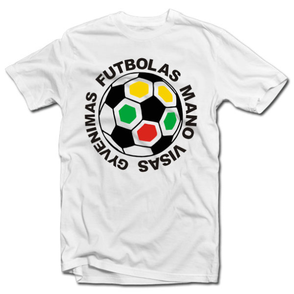 Marškinėliai "Futbolas mano gyvenimas"