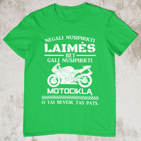 Marškinėliai "Galiu nusipirkti motociklą"