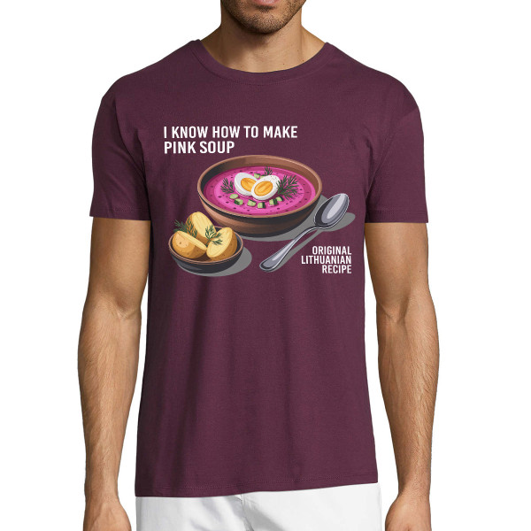 Marškinėliai "I know how to make pink soup"