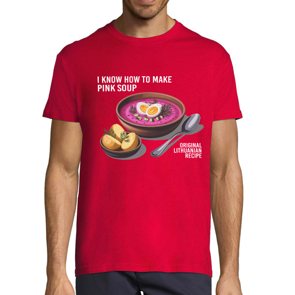 Marškinėliai "I know how to make pink soup"