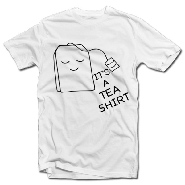 Marškinėliai "It\'s a TEA SHIRT"