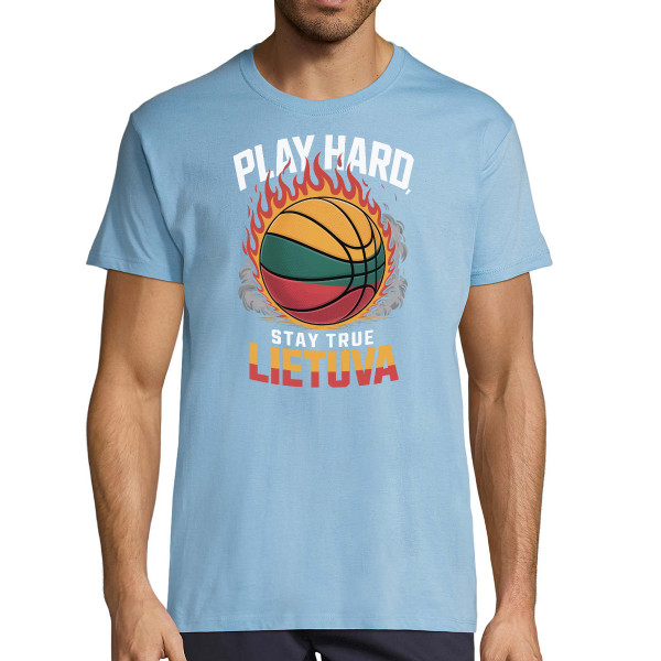 Marškinėliai "Lietuva: play hard, stay true"