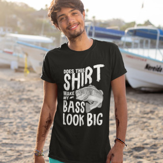 Marškinėliai "My bass look big?"