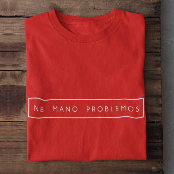 Marškinėliai "Ne mano problemos"