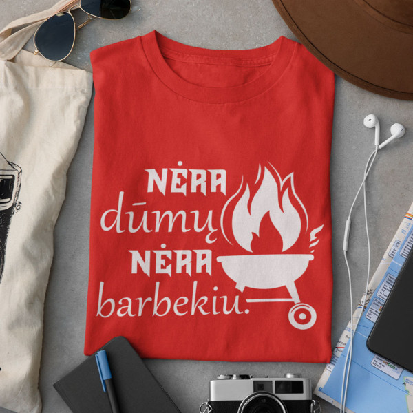 Marškinėliai "Nėra dūmų - nėra barbekiu"