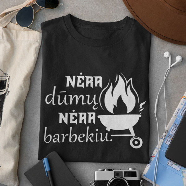 Marškinėliai "Nėra dūmų - nėra barbekiu"