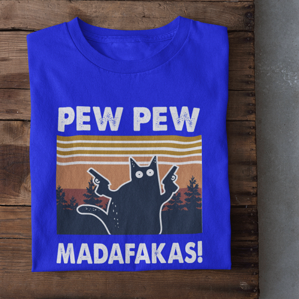 Marškinėliai "Pew Pew Madafakas"