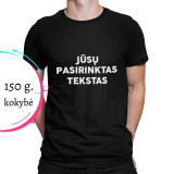 Marškinėliai su Jūsų pasirinktu užrašu