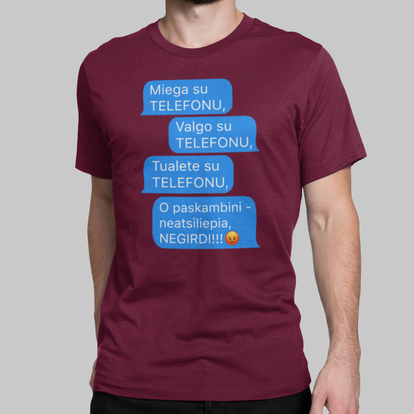 Marškinėliai "Visur su telefonu"