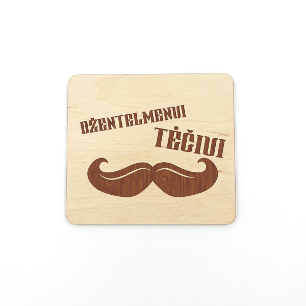 Medinis magnetukas "Džentelmenui tėčiui"