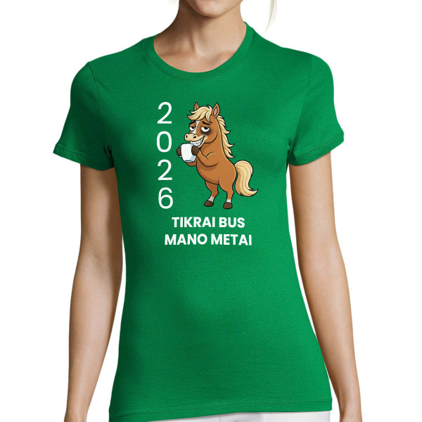 Moteriški marškinėliai "2026 Mano metai"