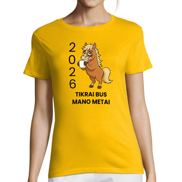 Moteriški marškinėliai "2026 Mano metai"