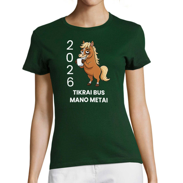 Moteriški marškinėliai "2026 Mano metai"