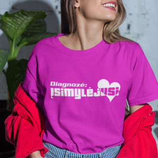 Moteriški marškinėliai "Diagnozė: įsimylėjusi"