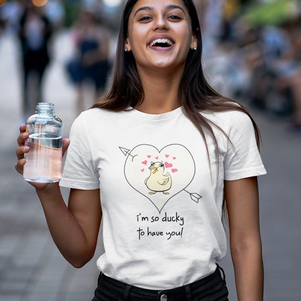 Moteriški marškinėliai "I am so ducky to have you"