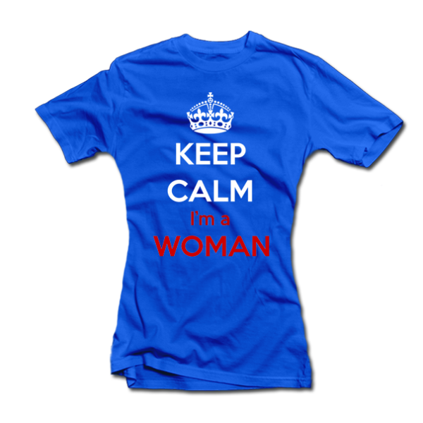Moteriški marškinėliai "Keep calm i am a woman"