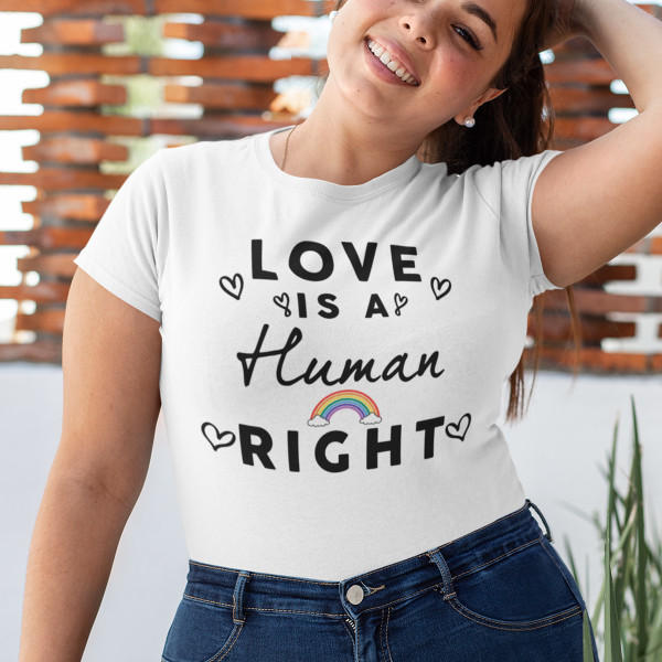 Moteriški marškinėliai "Love is a human right"